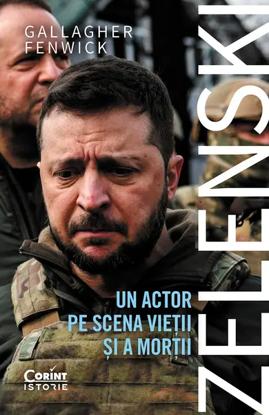 Zelenski. Un actor pe scena vieții și a morții