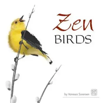 Zen Birds, Hardcover/Vanessa Sorensen