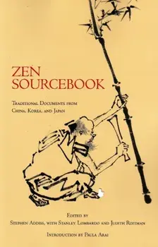 Zen Sourcebook. Traditional Documents from China, Korea, and Japan, Paperback/***