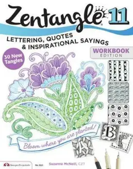 Zentangle 11, Workbook Edition, Paperback/Suzanne McNeill CZT