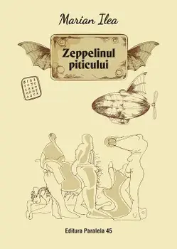 Zeppelinul piticului/Marian Ilea