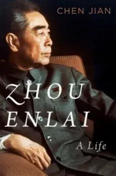 Zhou Enlai. A Life, Hardback/Jian Chen