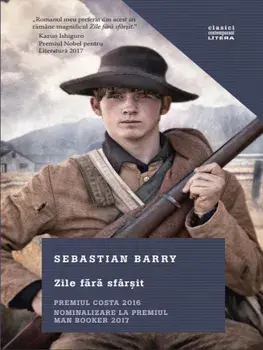 Zile fara sfarsit/Sebastian Barry