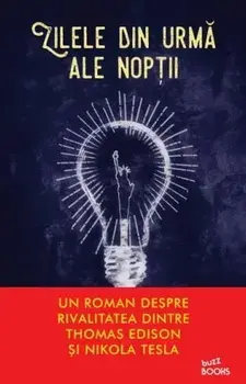 Zilele din urma ale noptii/Graham Moore