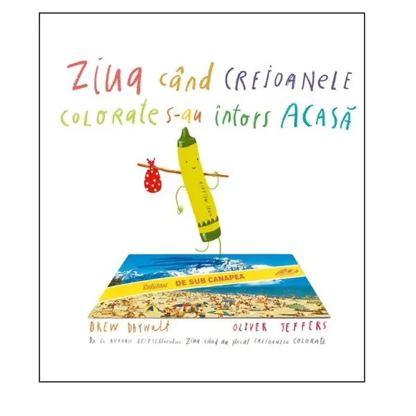 Ziua cand creioanele colorate s-au intors acasa, Drew Daywalt
