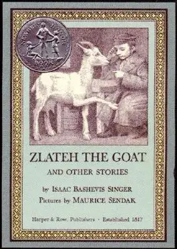 Zlateh the Goat and Other Stories, Hardcover/Isaac Bashevis Singer