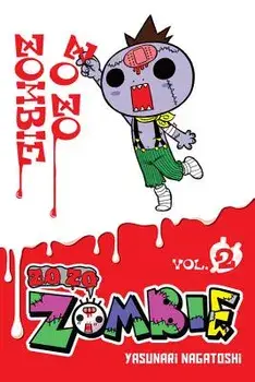 Zo Zo Zombie, Vol. 2, Paperback/Yasunari Nagatoshi