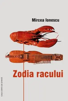 Zodia racului/Mircea Ionescu