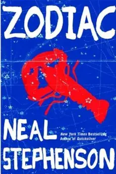 Zodiac: The Eco-Thriller, Paperback/Neal Stephenson
