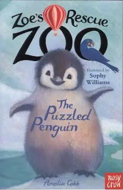 Zoe's Rescue Zoo: Puzzled Penguin - Amelia Cobb
