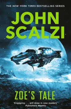 Zoe's Tale, Paperback/John Scalzi