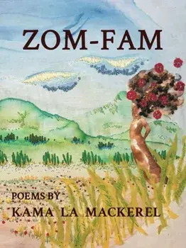 Zom-fam, Paperback/Kama La Mackerel
