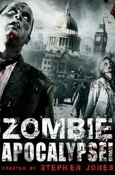 Zombie Apocalypse!, Paperback/Stephen Jones