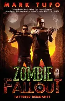 Zombie Fallout 9: Tattered Remnants, Paperback/Mark Tufo