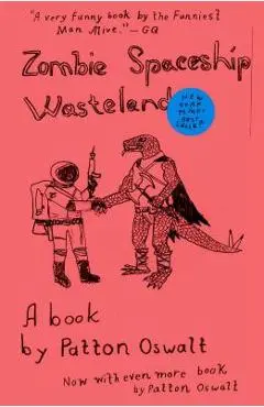 Zombie Spaceship Wasteland - Patton Oswalt