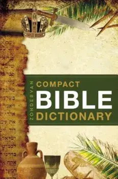 Zondervan's Compact Bible Dictionary, Paperback/T. Alton Bryant