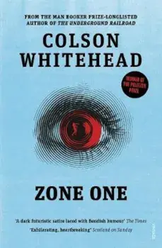 Zone One, Paperback/Colson Whitehead