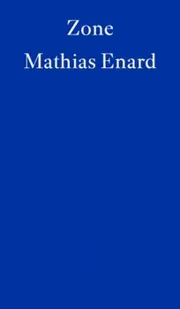 Zone, Paperback/Mathias Enard