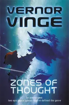 Zones of Thought. A Fire Upon the Deep, A Deepness in the Sky, Paperback/Vernor Vinge