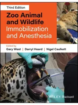 Zoo Animal and Wildlife Immobilization and Anesthesia. 3 ed, Hardback/***