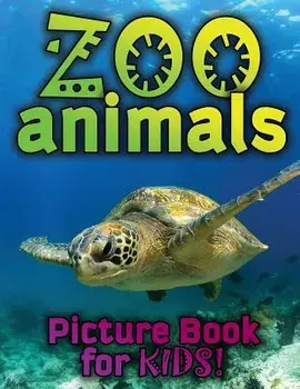 Zoo Animals Picture Book for Kids, Paperback/Speedy Publishing LLC