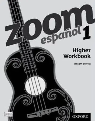 Zoom Espanol 1 - Higher Workbook | Vincent Everett