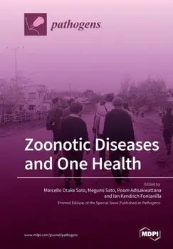 Zoonotic Diseases and One Health, Paperback/Marcello Otake Sato