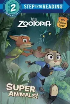 Zootopia Super Animals!, Paperback/Rico Green