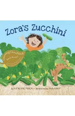 Zora's Zucchini - Katherine Pryor