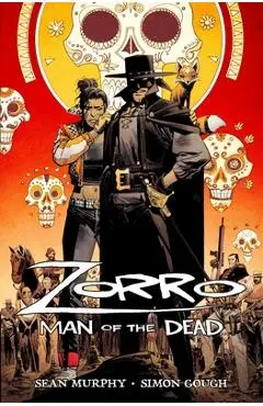 Zorro: Man of the Dead - Sean Murphy