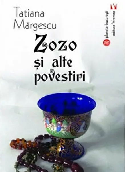 Zozo si alte povestiri | Tatiana Margescu