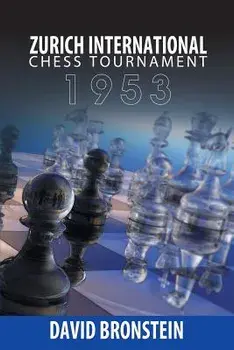 Zurich International Chess Tournament, 1953, Paperback/David Bronstein